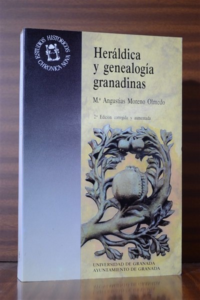 HERÁLDICA Y GENEALOGÍA GRANADINAS. 2ª edición, corregida y aumentada